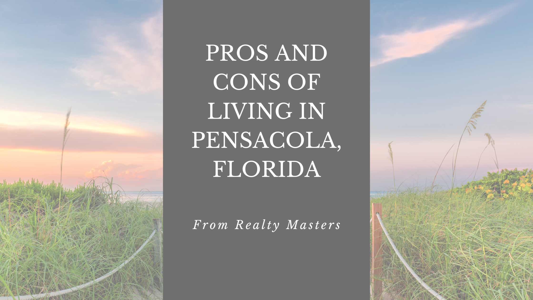 Pros and Cons of Living in Pensacola, Florida